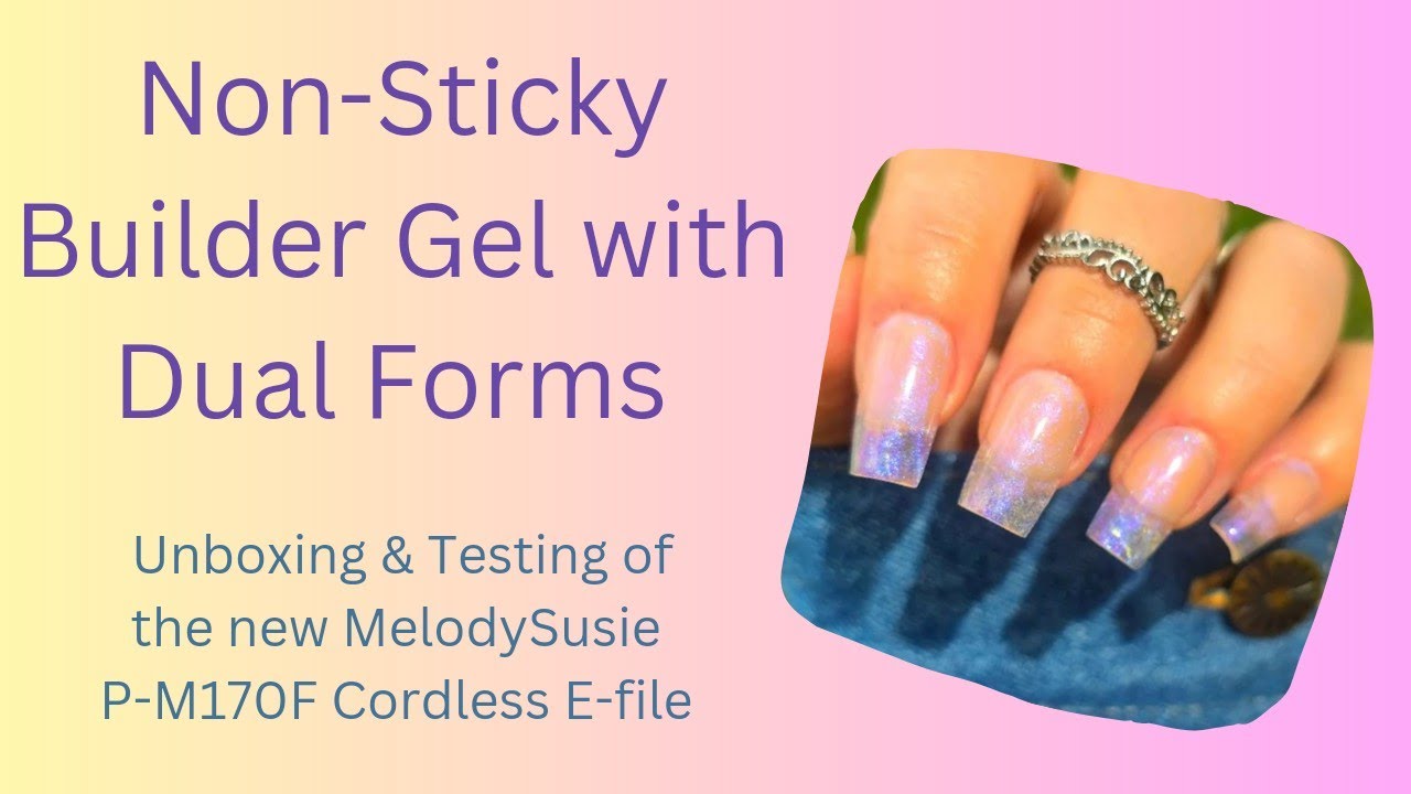 💜🎉 Non Sticky Builder Gel With Dual Forms / MelodySusie P-M170F Cordless E-file