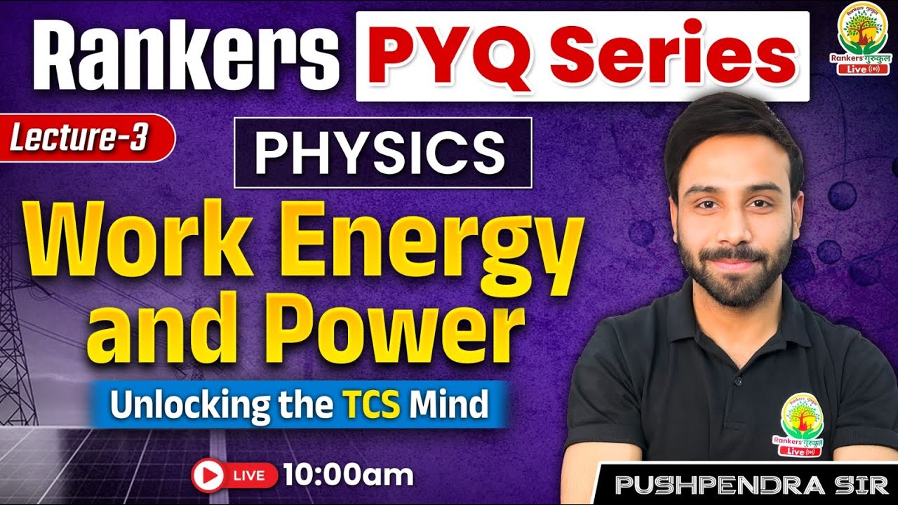 Work🔬 Energy⚡ Power💪| Rankers PYQ Series | For SSC CGL,CPO,CHSL,MTS | Pushpendra Sir #pyqseries