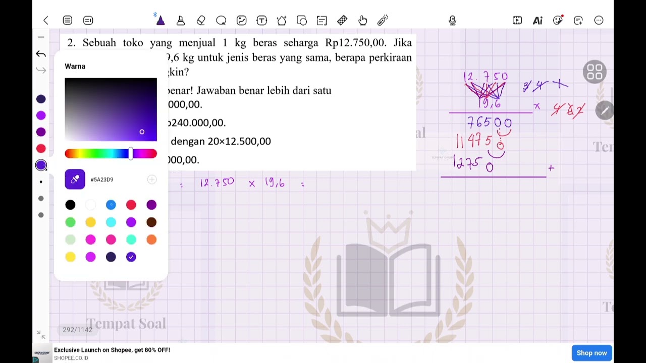 SOAL TKA MATEMATIKA SMP 2. Sebuah toko yang menjual 1 kg beras seharga Rp12.750,00. Jika seseorang 