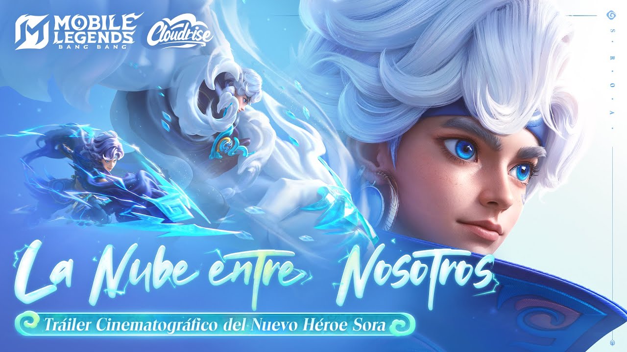 La Nube entre Nosotros | Tráiler Cinematográfico del Nuevo Héroe Sora | Mobile Legends: Bang Bang