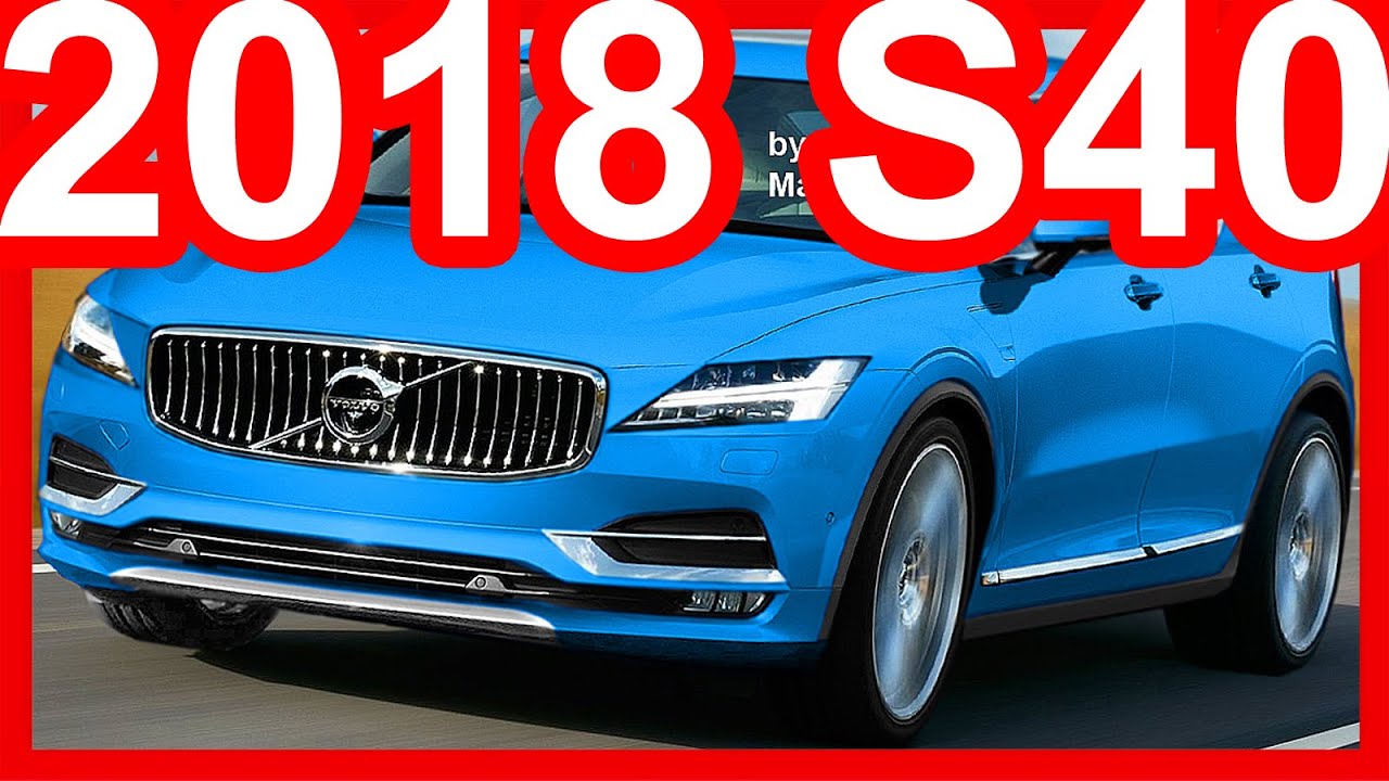 PHOTOSHOP Novo Volvo S40 2018 #Volvo