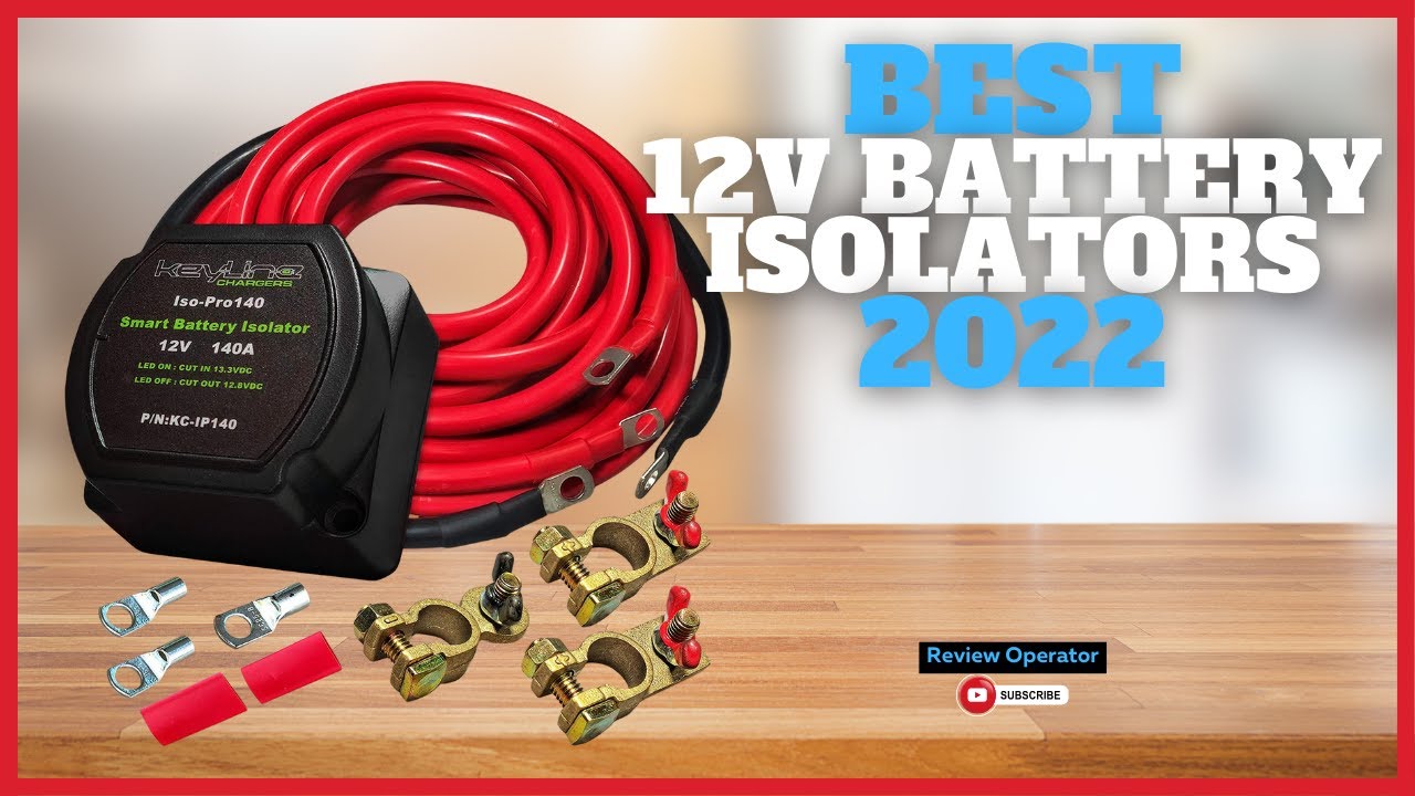 The Best 12V Battery Isolators (and How to Choose One)