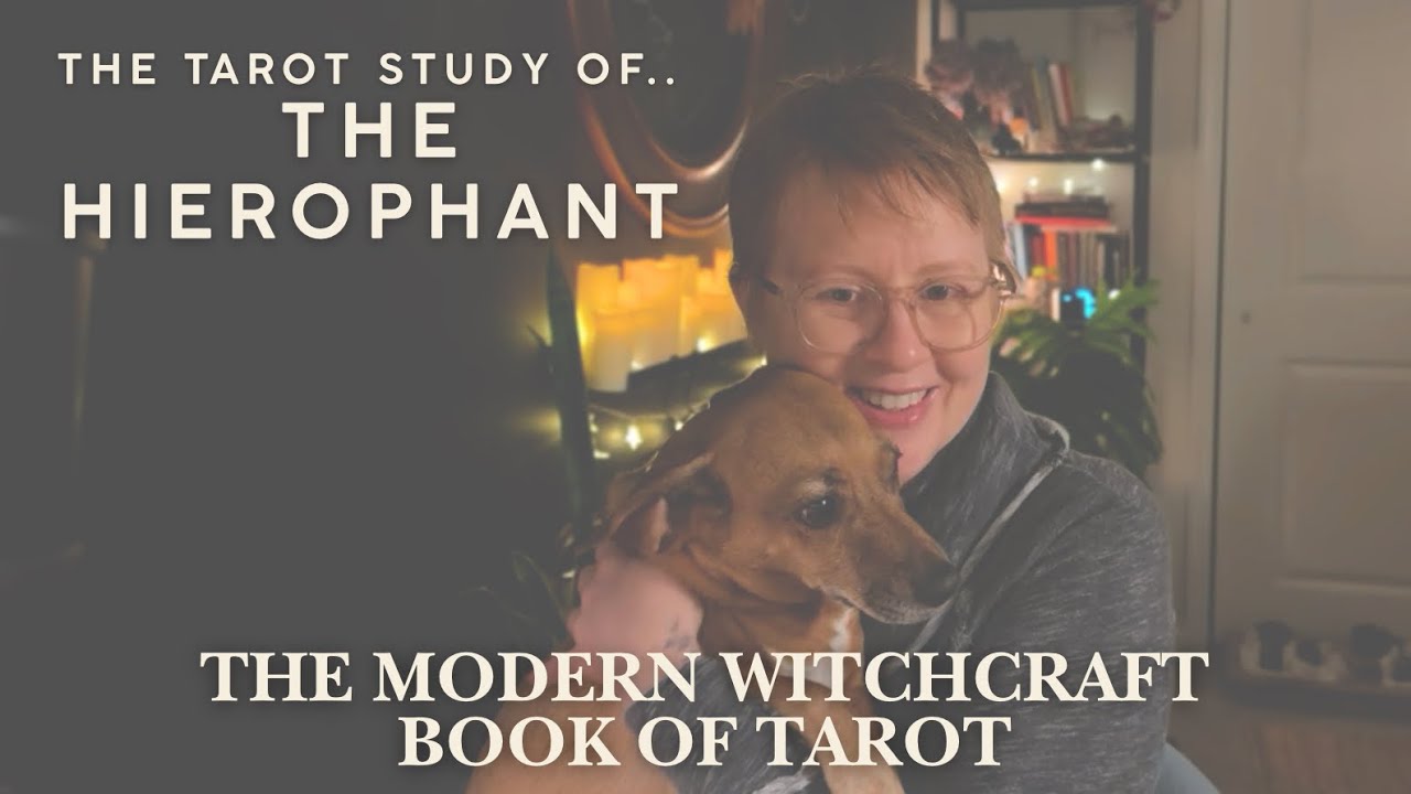 ✨THE TAROT STUDY OF.. THE HIEROPHANT ✨THE MODERN WITCHCRAFT BOOK OF TAROT✨ #hierophant