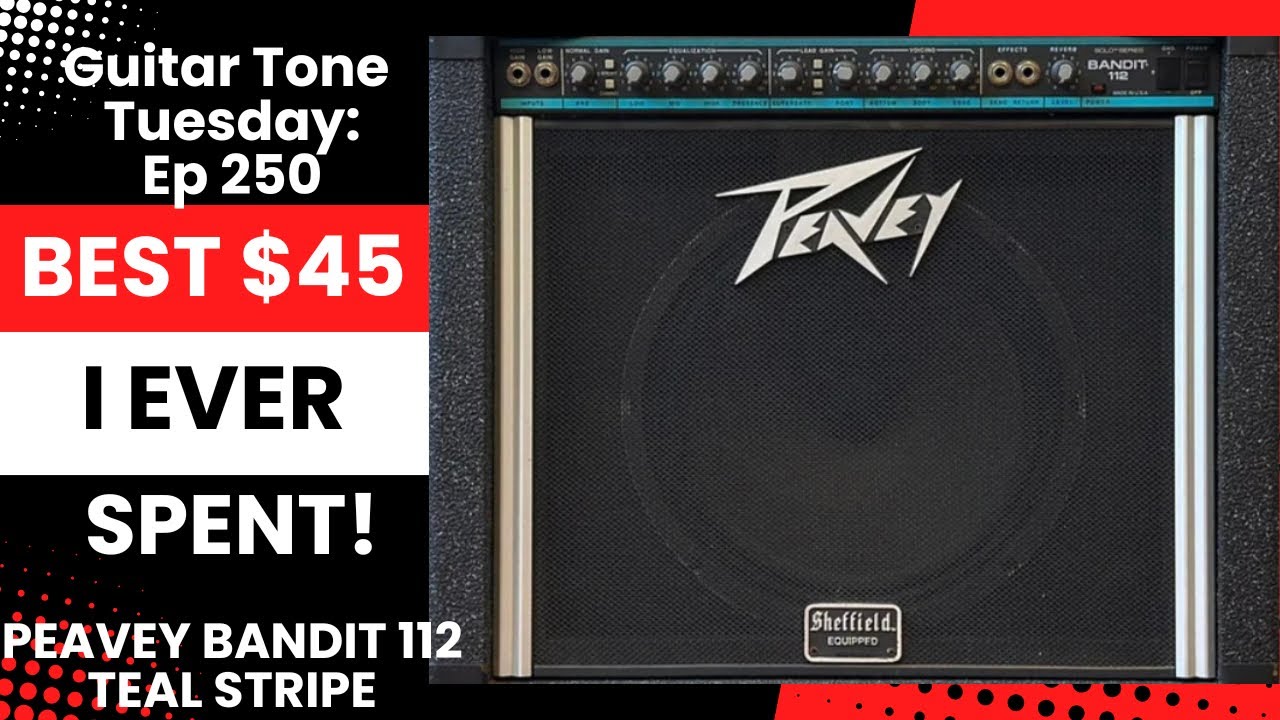 Guitar Tone Tuesday: Эпизод 250 — Peavey Teal Stripe Bandit 112 — ЛУЧШИЕ 45 долларов, которые я к...