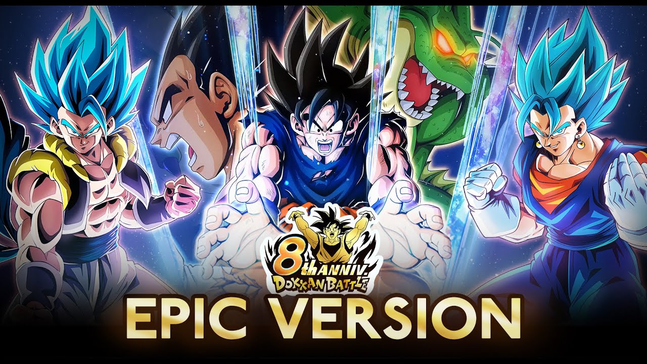 《Dragon Ball Z Dokkan Battle》 -『8th anniversary OST SUITE 』EPIC VERSION