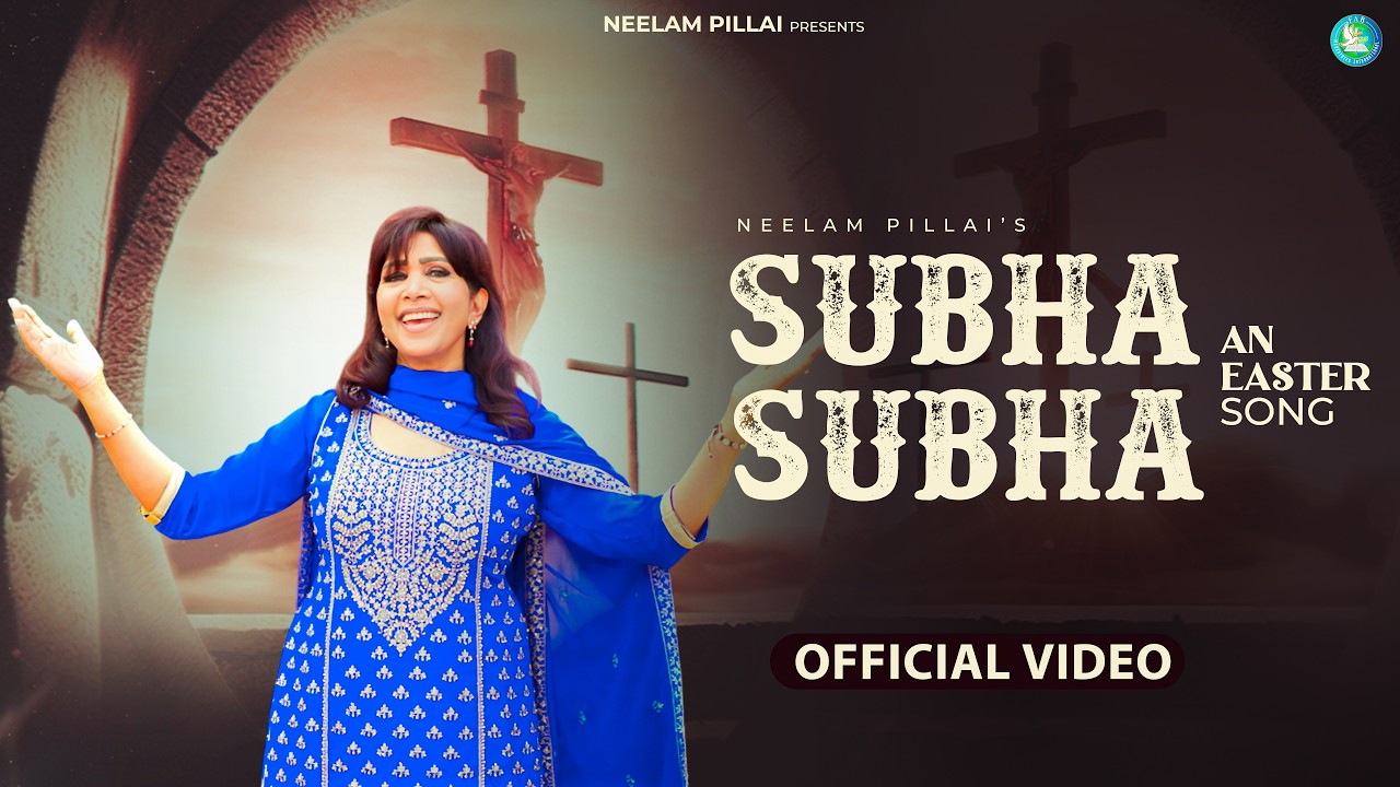 Subha Subha || Easter Song 2026 || Neelam Pillas || Dinesh Dk| ||