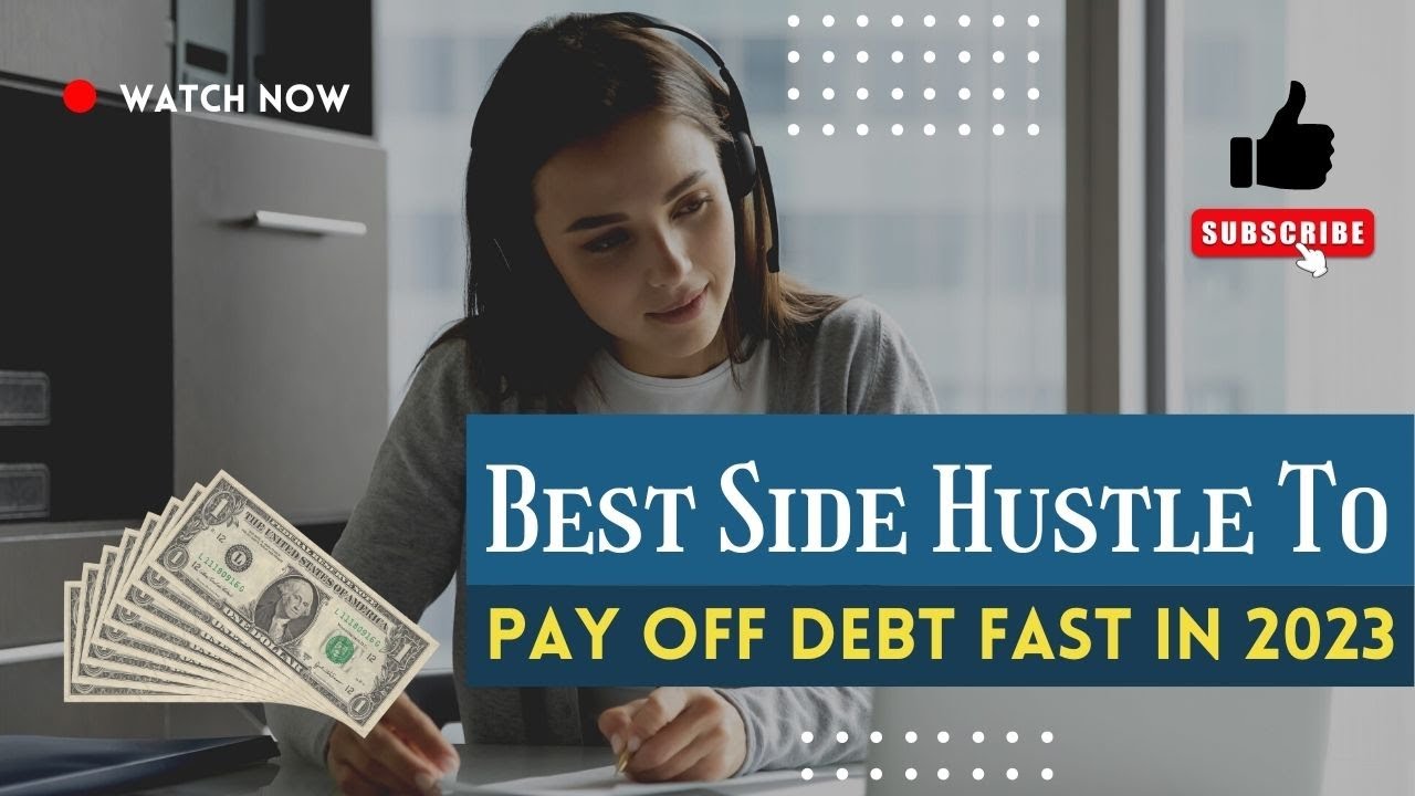 The Best Side Hustle to Pay Off Debt Fast in 2023