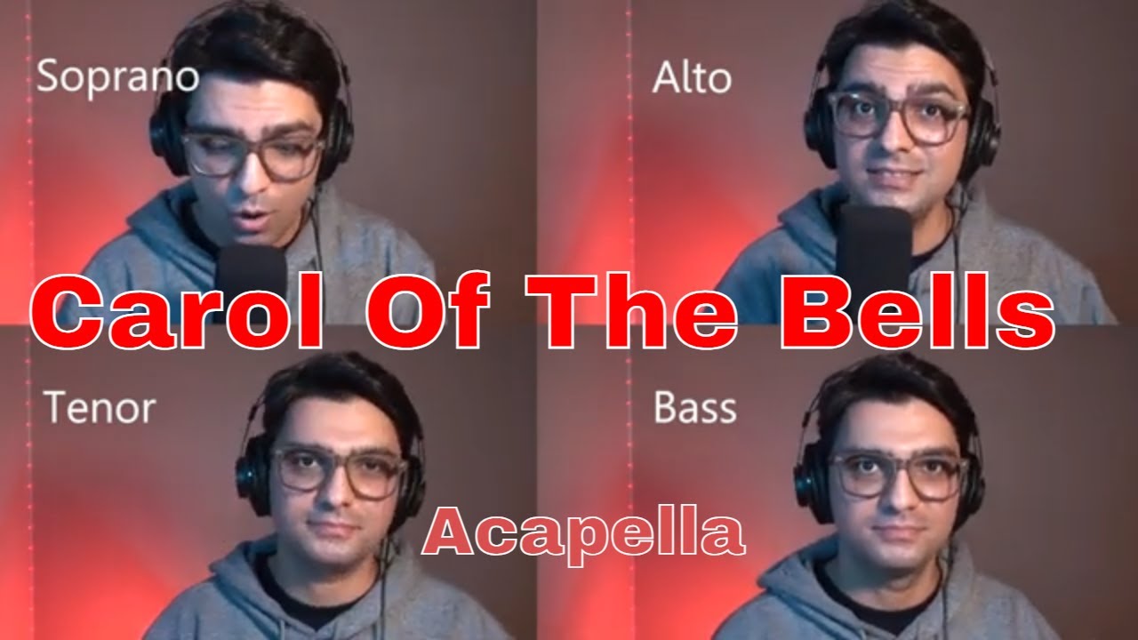 Carol Of The Bells - Acapella
