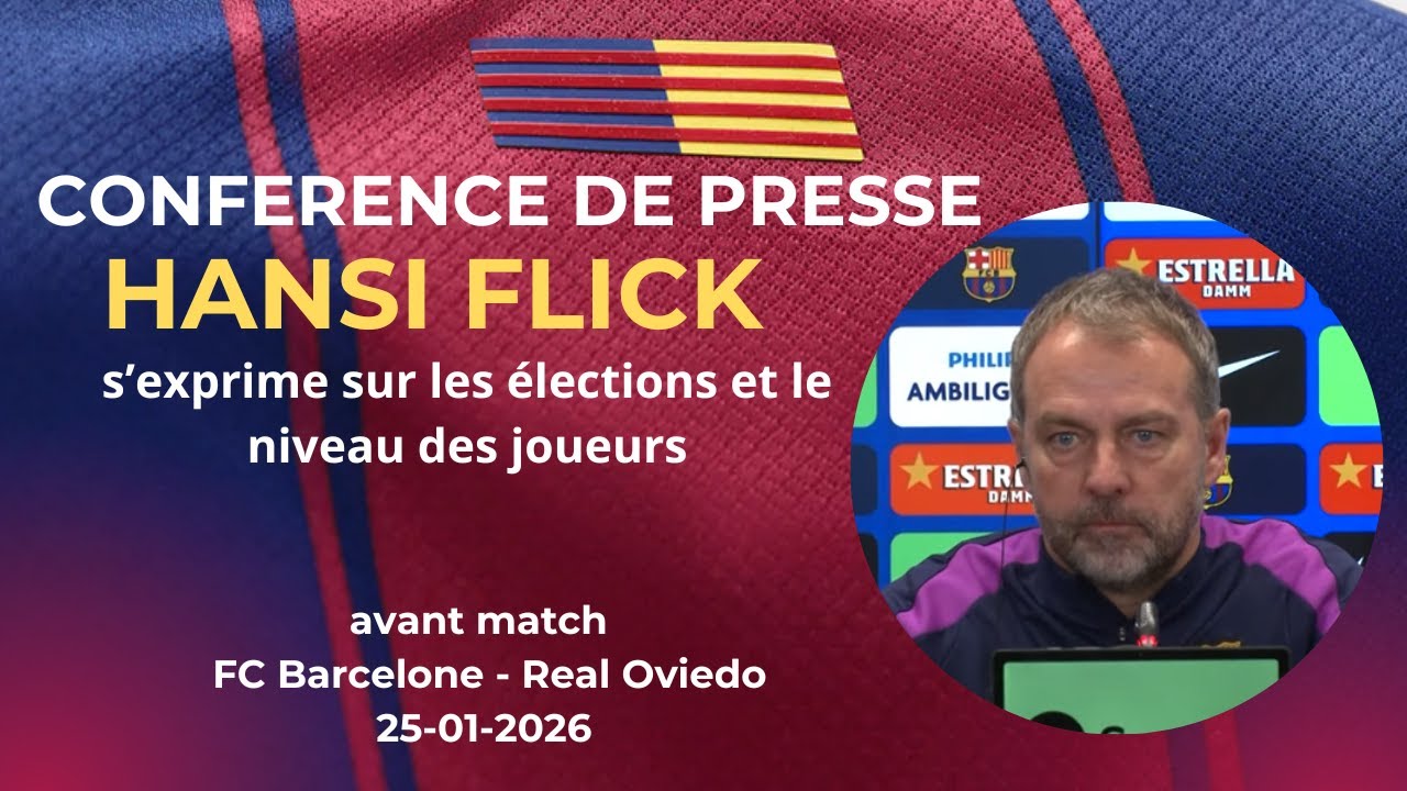 Conférence de presse Hansi Flick avant Barça – Real Oviedo (J21 de Liga)