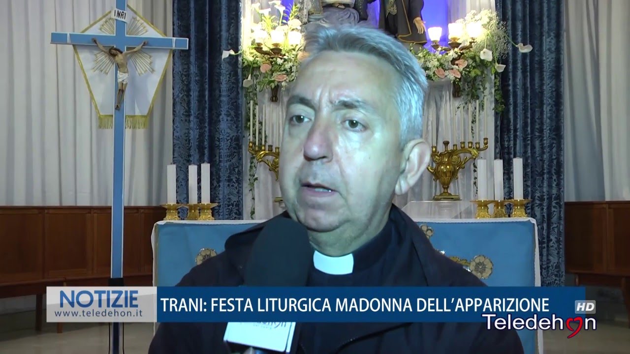 TRANI: FESTA LITURGICA MADONNA DELL'APPARIZIONE