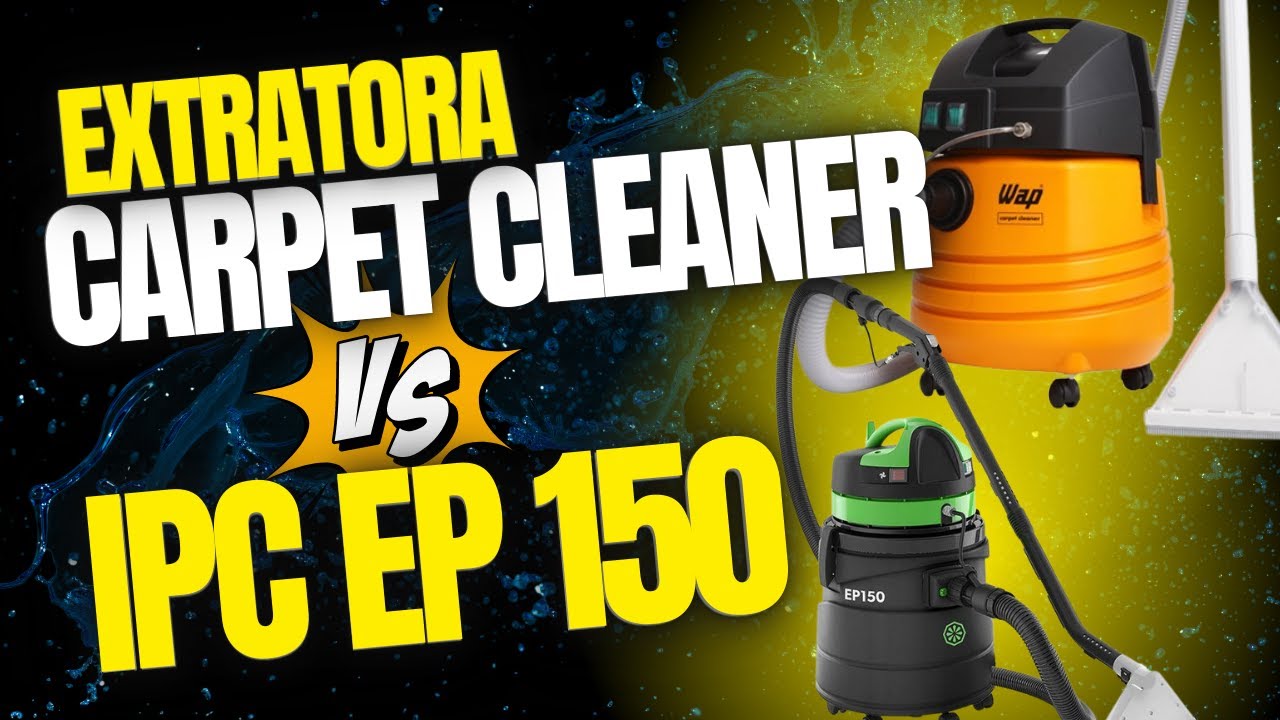 Extratora CARPET  CLEANER  Vs IPC EP 150 Cuidado Não Compre Antes De Ver Esse Video