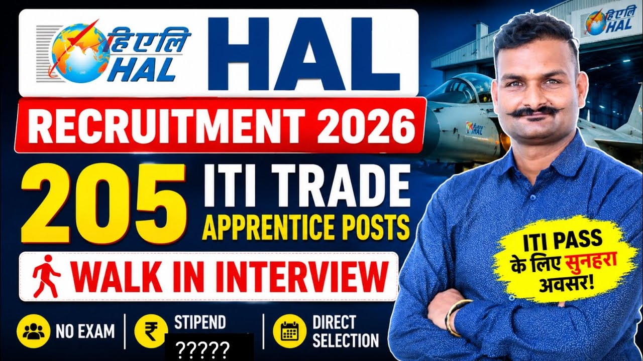 HAL ITI Trade Apprentice Recruitment 2026 🔥 205 Posts | Direct Walk In | Salary, Date & Full Details