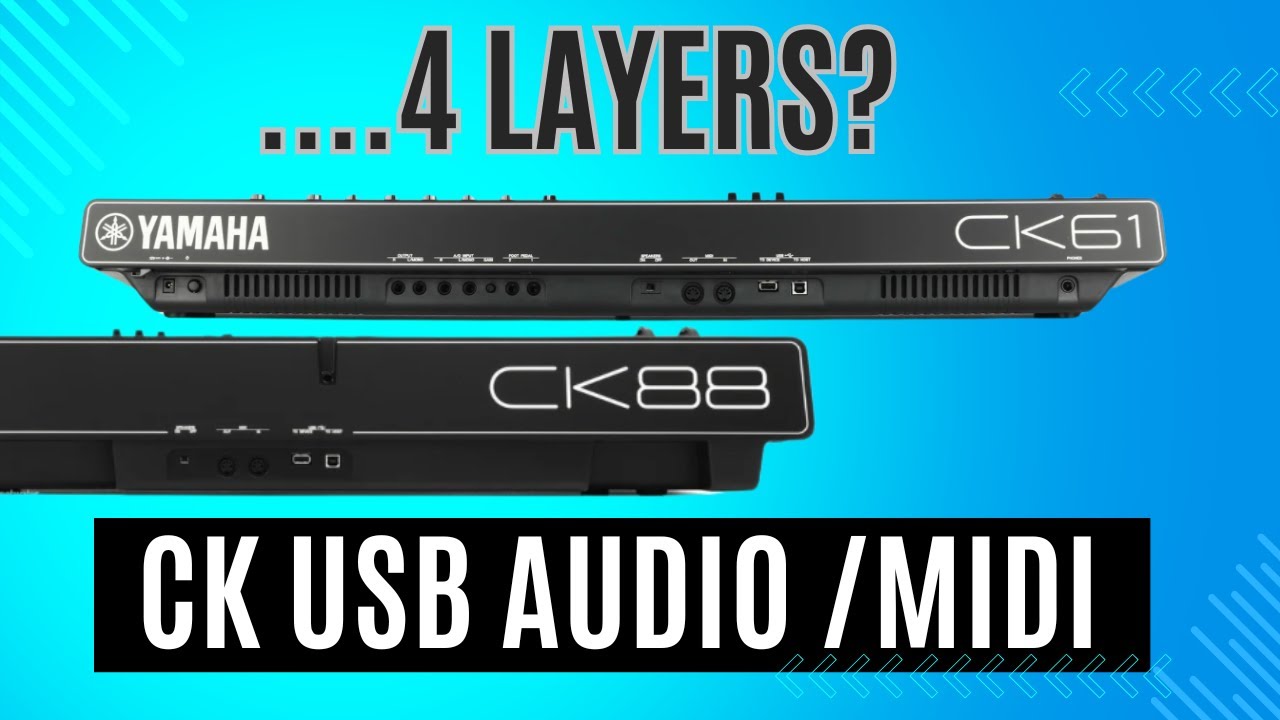Учебное пособие по Yamaha CK USB Audio & Midi // 4 слоя // iPad // Moog // CK88
