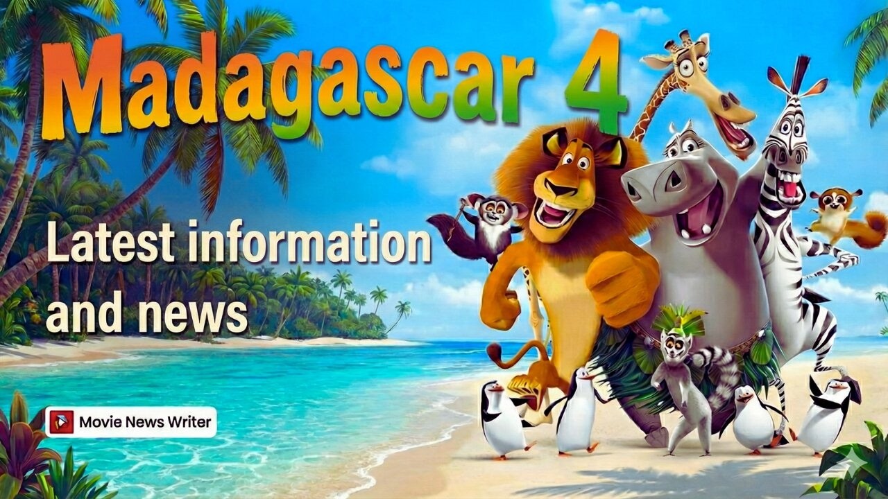 Madagascar 4 Release Date! Will Madagascar 4 be released? 2025 Movie News!
