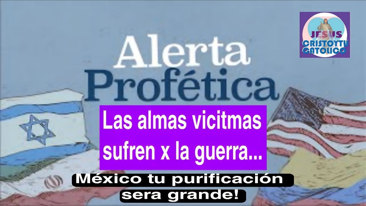 ⚠️⛔️ALERTA PROFÉTICA Guerra en el mundo y Violencia en Mexico