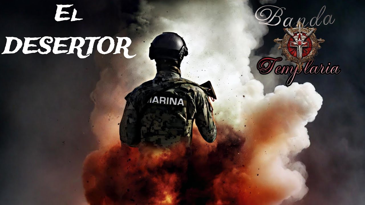 EL DESERTOR / BANDA TEMPLARIA