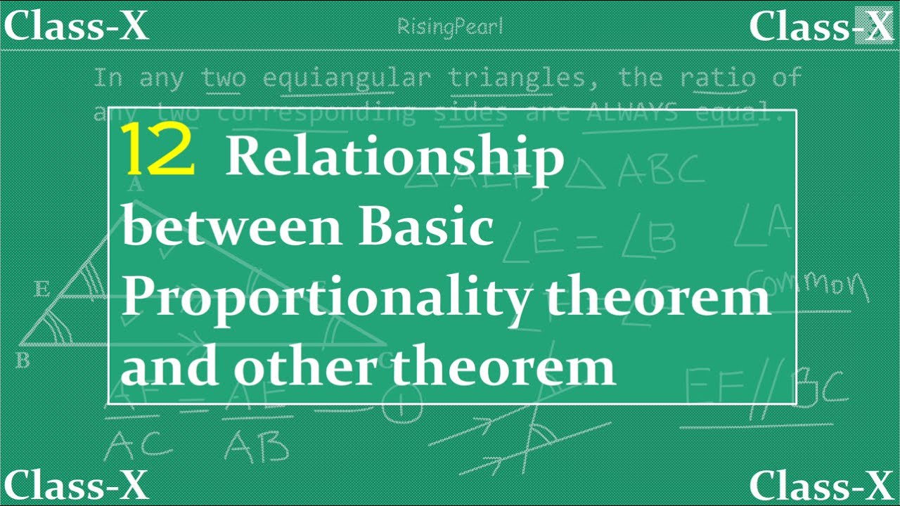 Triangles - 12. Relationship between Basic proportionality and other theorem