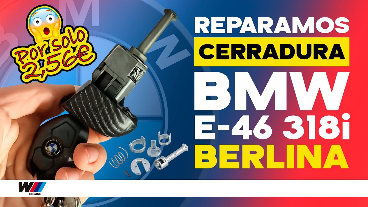 👉 BMW E46 Berlina no abre🏎️❌ | Reparamos el bombín de la cerradura 🔧 por solo 2,56€ 😱