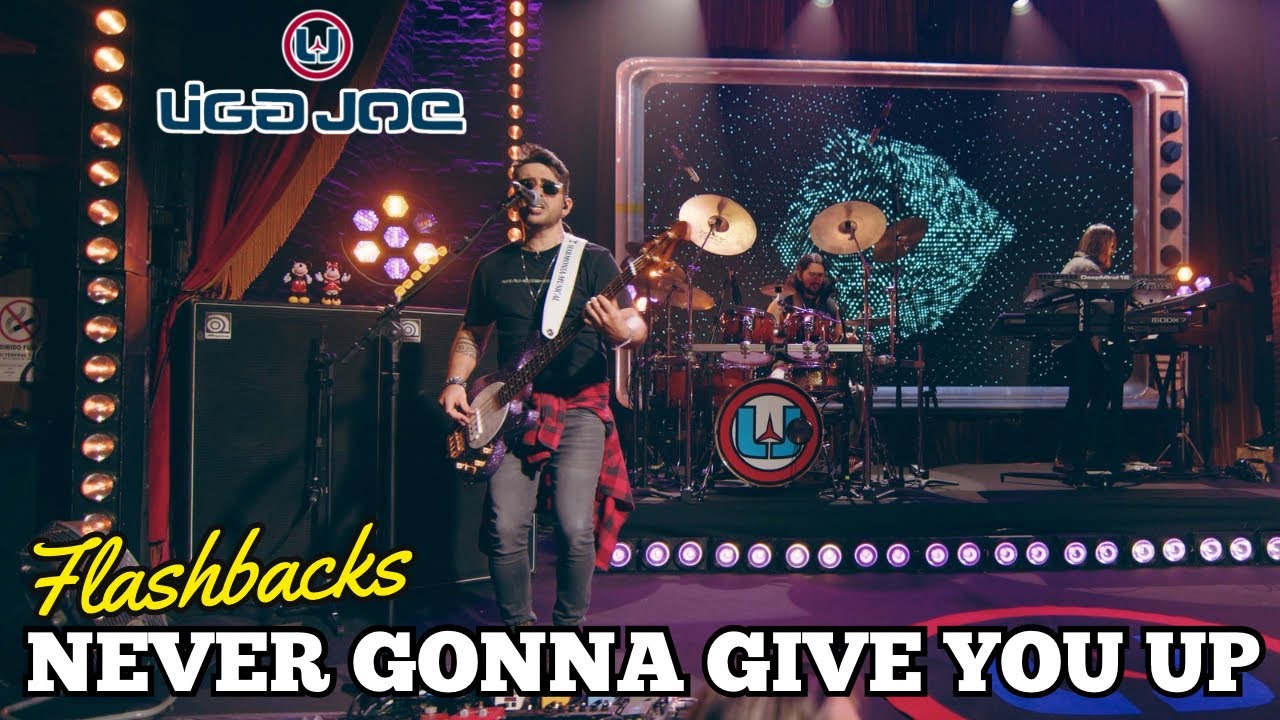 Liga Joe - Never Gonna Give You Up - “Flashbacks” 2025