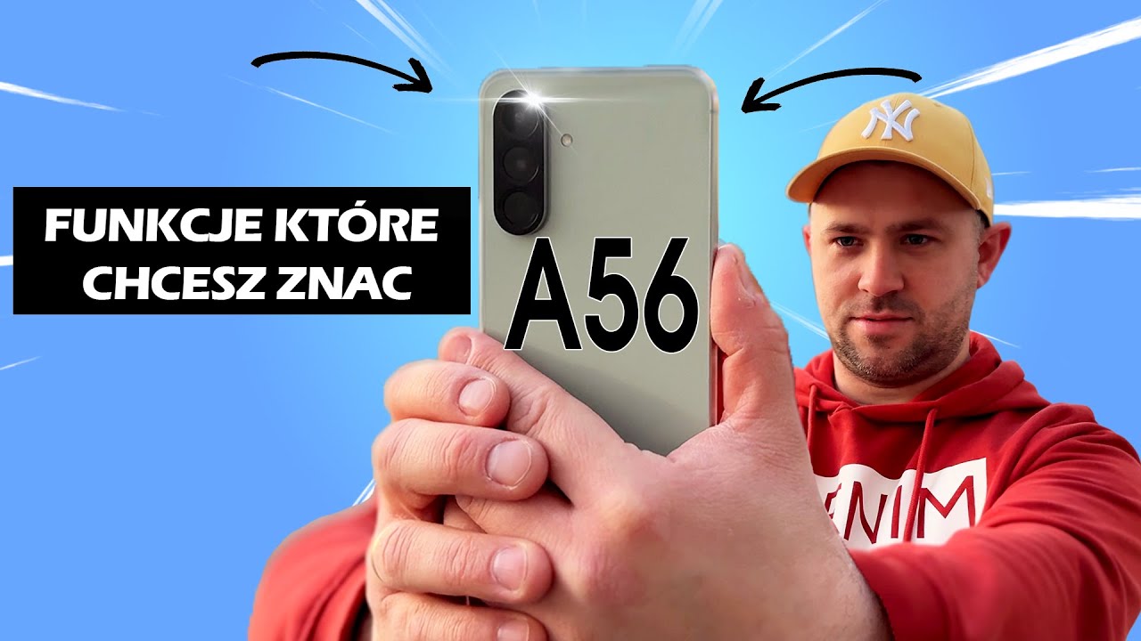 Samsung Galaxy A56 - WSKAZÓWKI SZTUCZKI I UKRYTE FUNKCJE - musisz je znać !