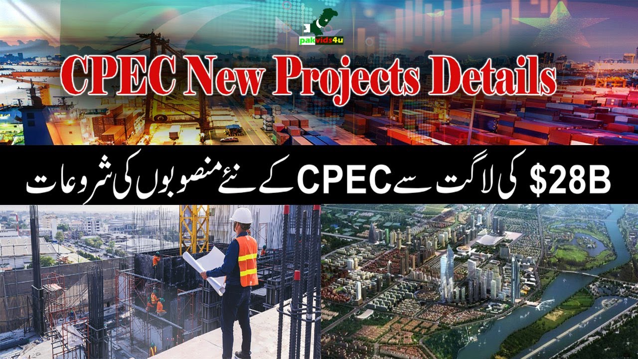 China Pakistan Economic Corridor New Projects