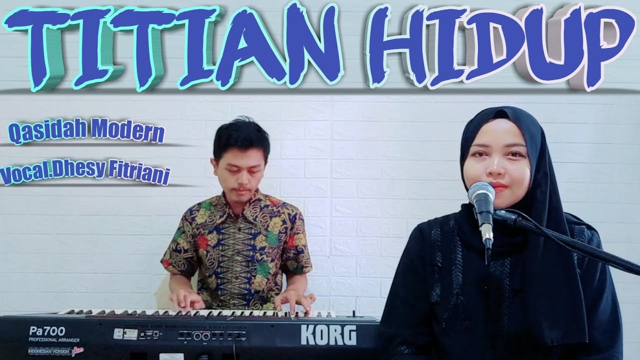 Titian Hidup - Voc.Dhesy Fitriani || Qasidah Modern