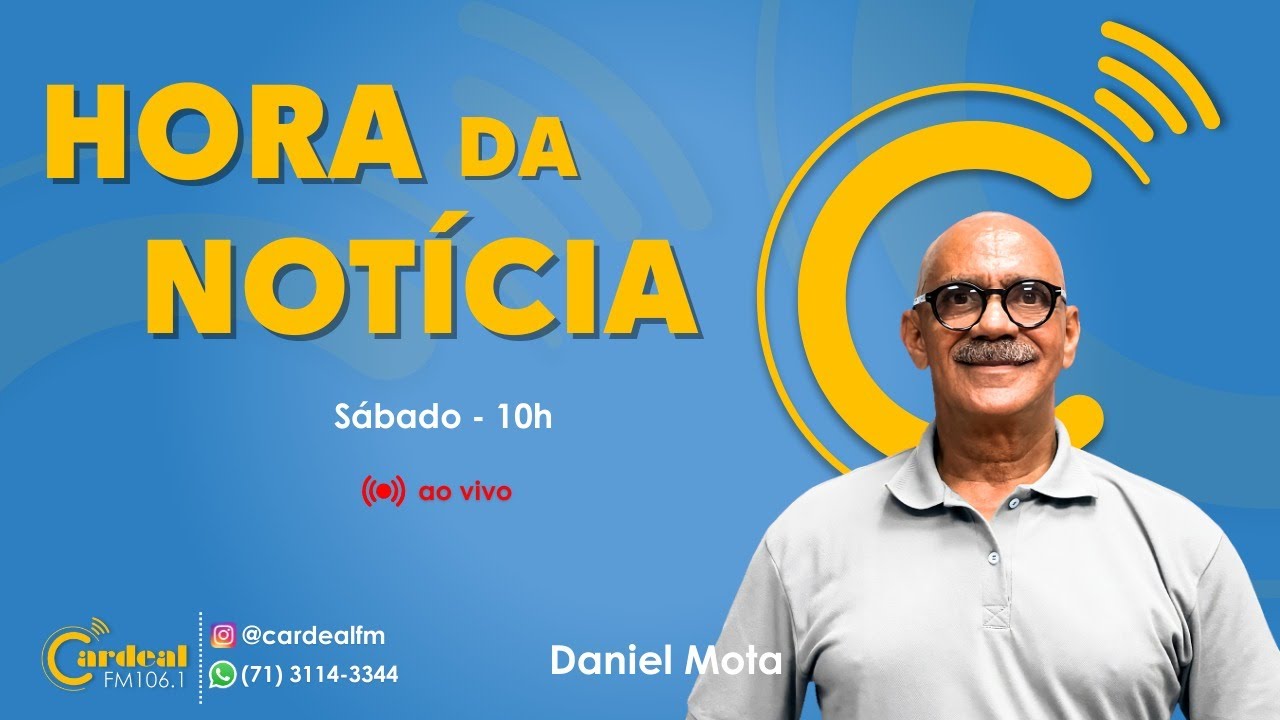 Hora da Notícia - Daniel Mota 21/02/2026