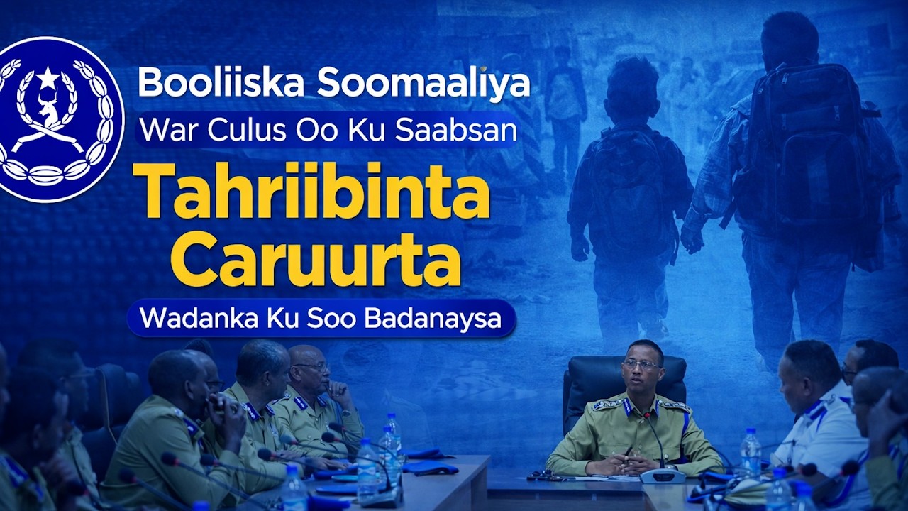 Booliiska Soomaaliya ayaa Amaro Culus ka soo saaray Tahriibinta Caruurta.