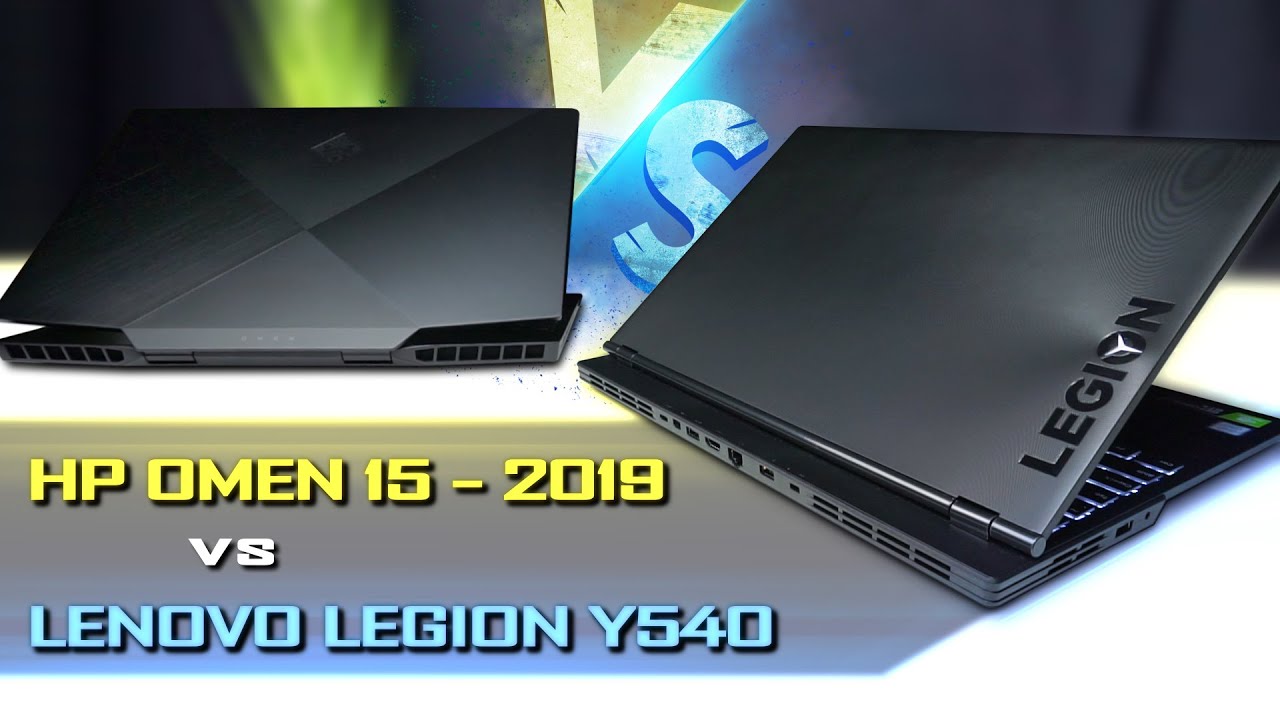 Lenovo Legion Y540 vs HP Omen 15 2019 Review / Comparison - DECIDE WISELY!