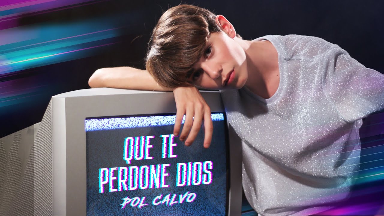 Pol Calvo - Que Te Perdone Dios (Video Lyric)
