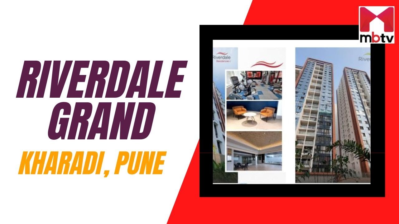 Project Review: Riverdale Grand, Kharadi, Pune