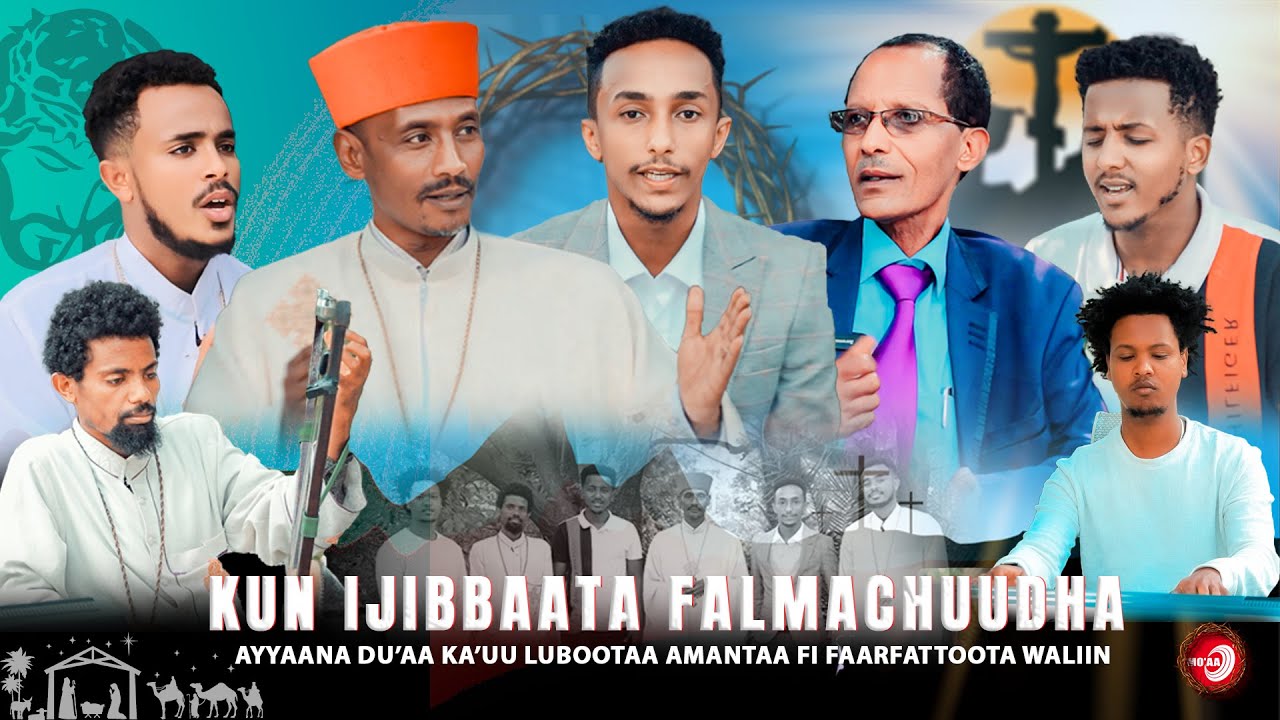 Kun ijibbaata falmachuudha - Ayyaana du'aa ka'uu lubootaa amantaa fi faarfattoota waliin