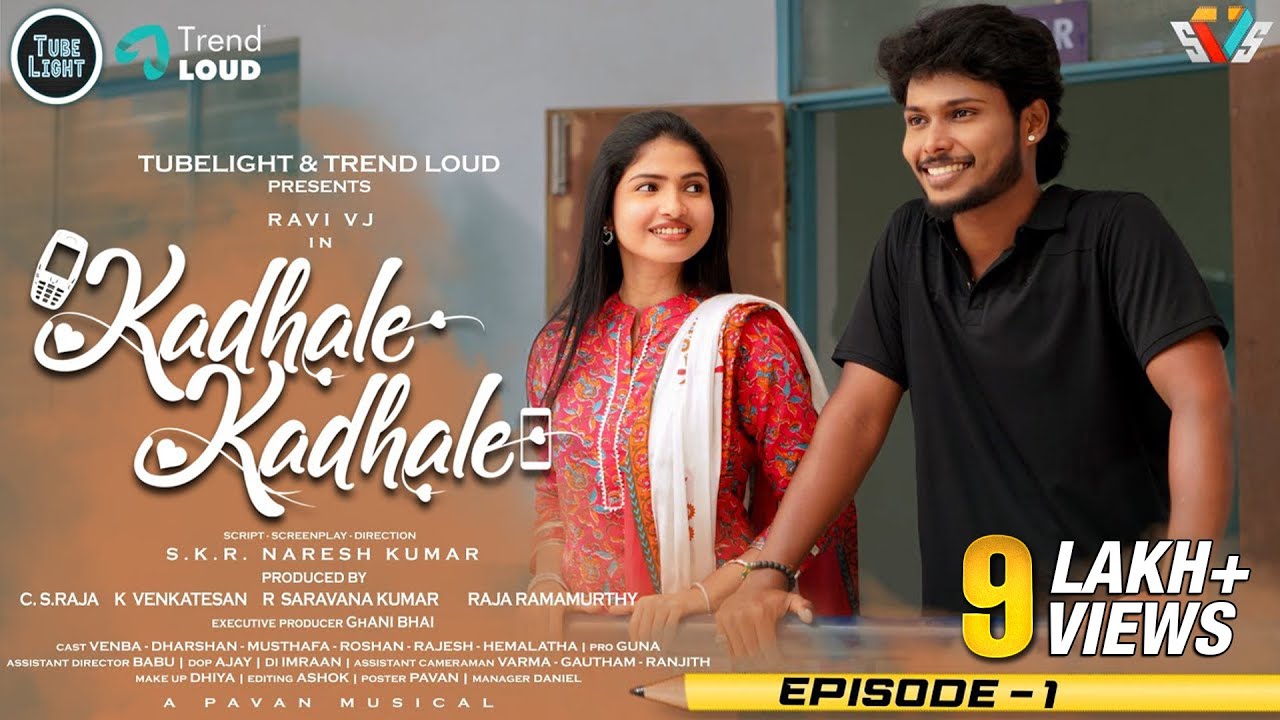 Kadhale Kadhale Episode 1 | Ft Niraimaatha Nilavae Ravi VJ | Web Series | Tube Light | Trend Loud