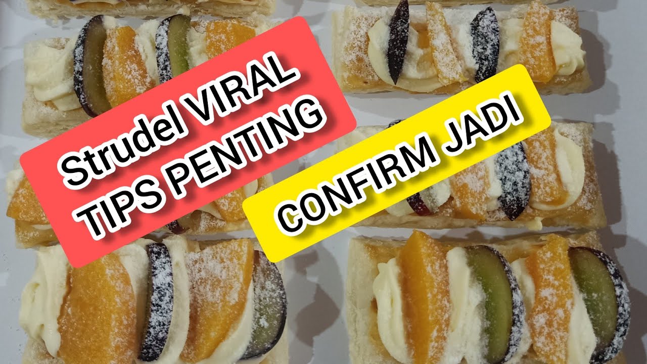 Strudel VIRAL..Tips PENTING..Confirm Jadi