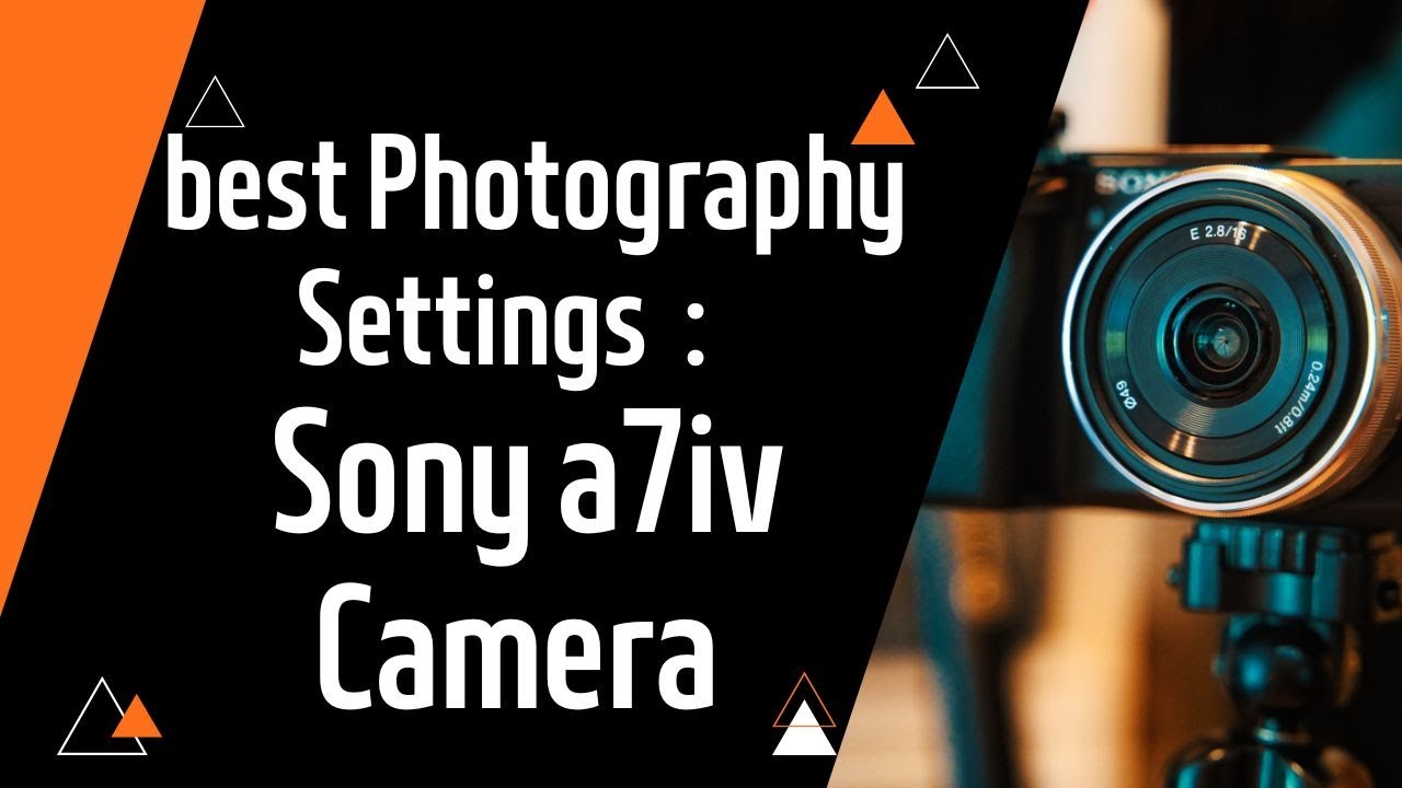 best photography settings for sony a7iv camera | Easy Guide: Sony A7IV Best Photo Settings | తెలుగు