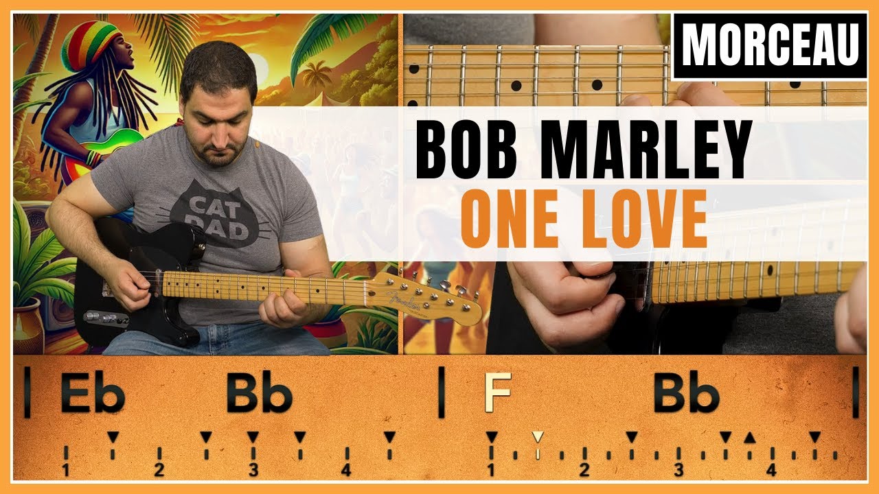 Cours de Guitare : Apprendre One Love de Bob Marley