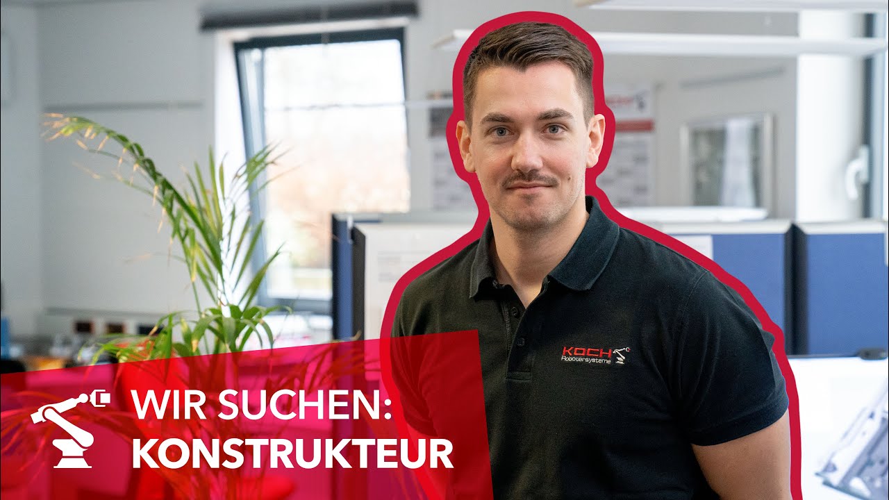 Konstrukteur (m/w/d) bei KOCH Robotersysteme