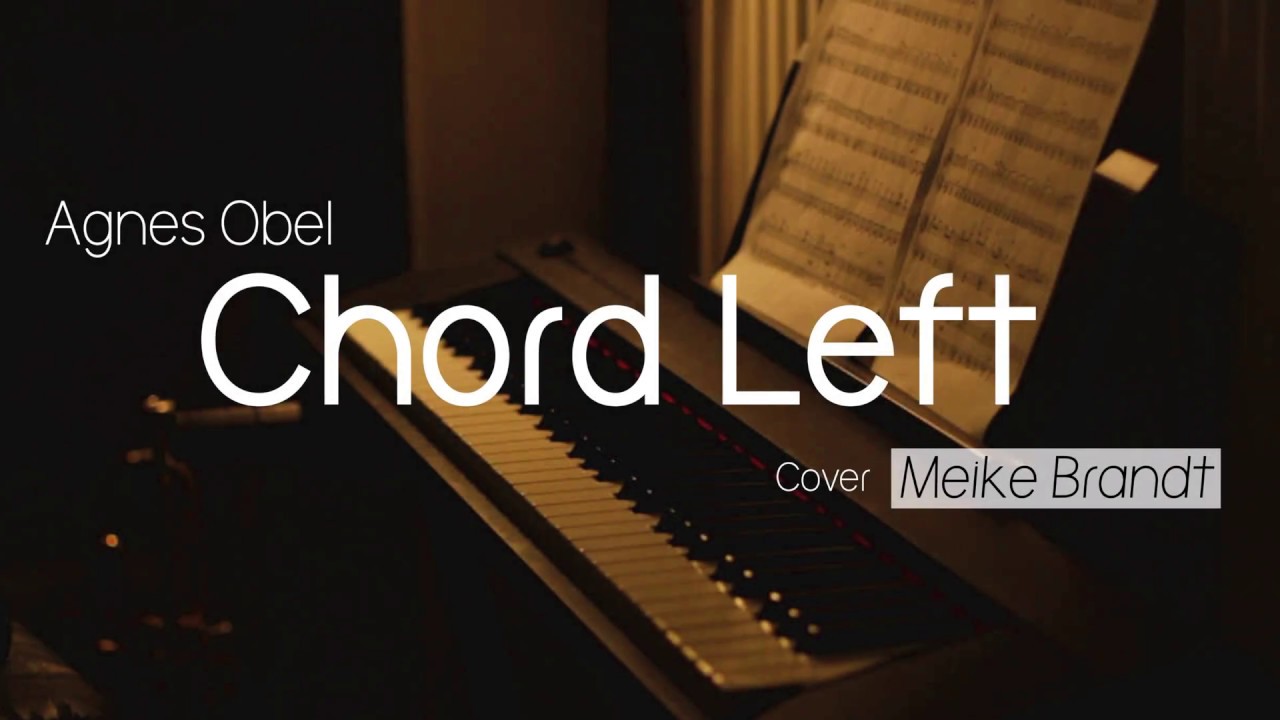 Agnes Obel - Chord Left  (Cover Meike Brandt)