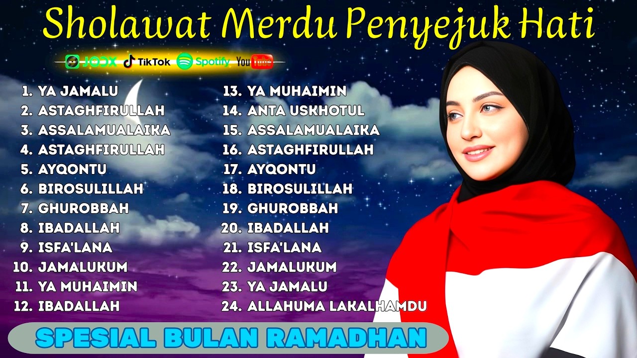 SHOLAWAT MERDU SPESIAL BULAN RAMADHAN || YA JAMALU - ASTAGHFIRULLAH || SHOLAWAT PENYEJUK HATI