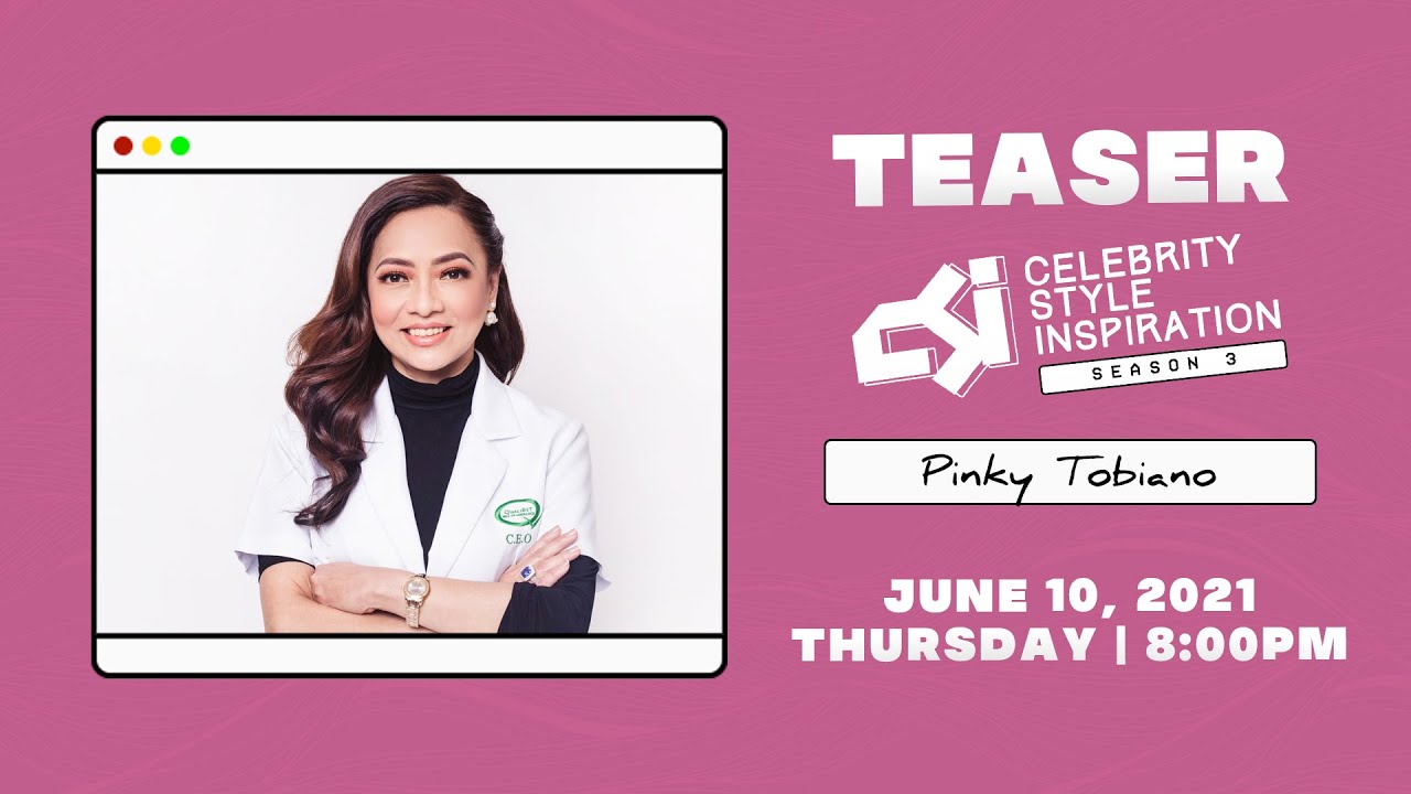 [TEASER] The Manila Times CSI: Celebrity, Style, Inspiration Season 3 Episode 12: #PinkyTobiano