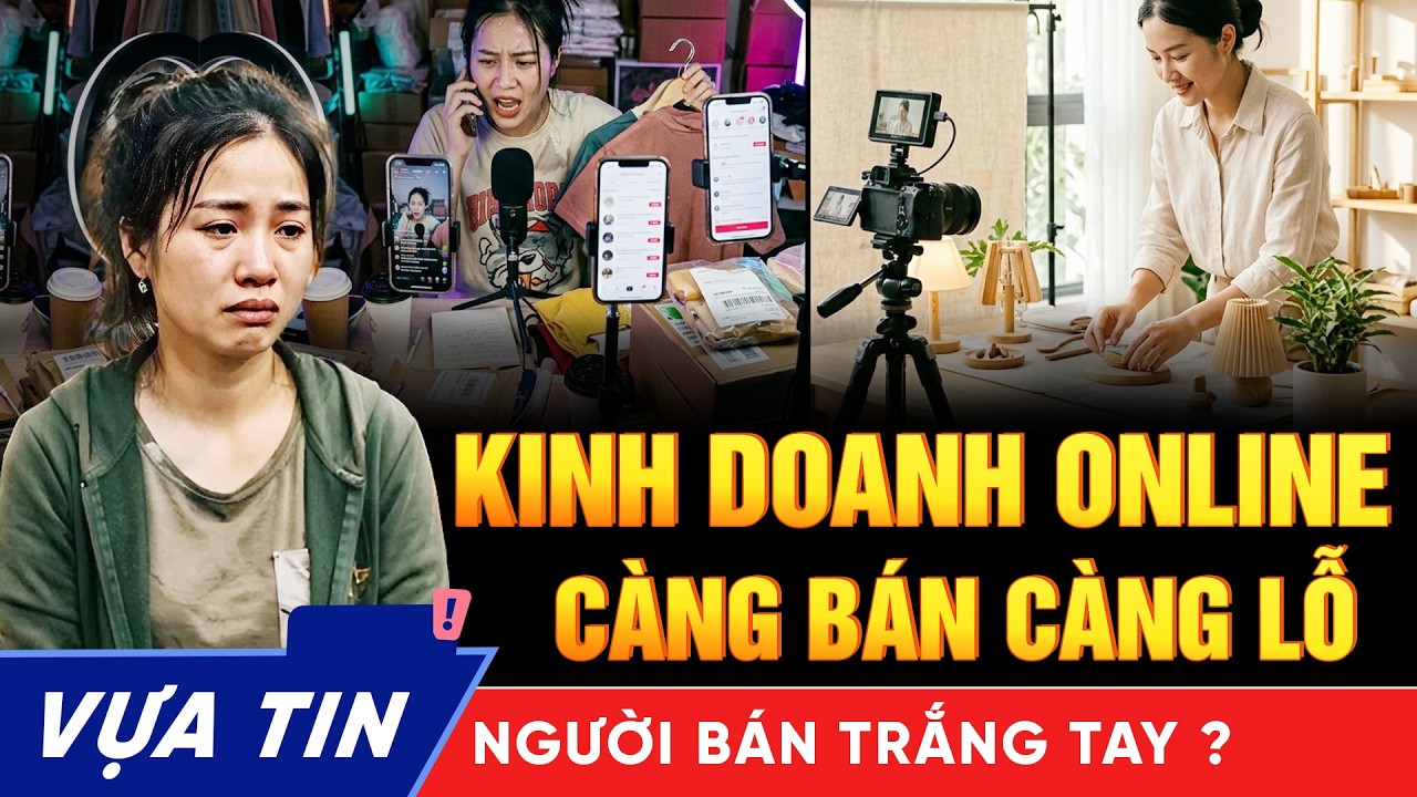 Cơn sốt &ldquo;kinh doanh online&rdquo; - V&igrave; sao c&agrave;ng l&agrave;m lại c&agrave;ng lỗ
