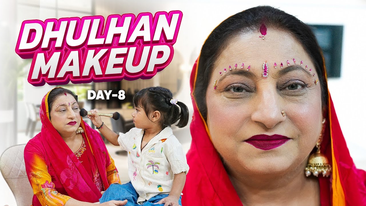 Tuba ne Banaya nani ko dulhan | Makeup Day 8