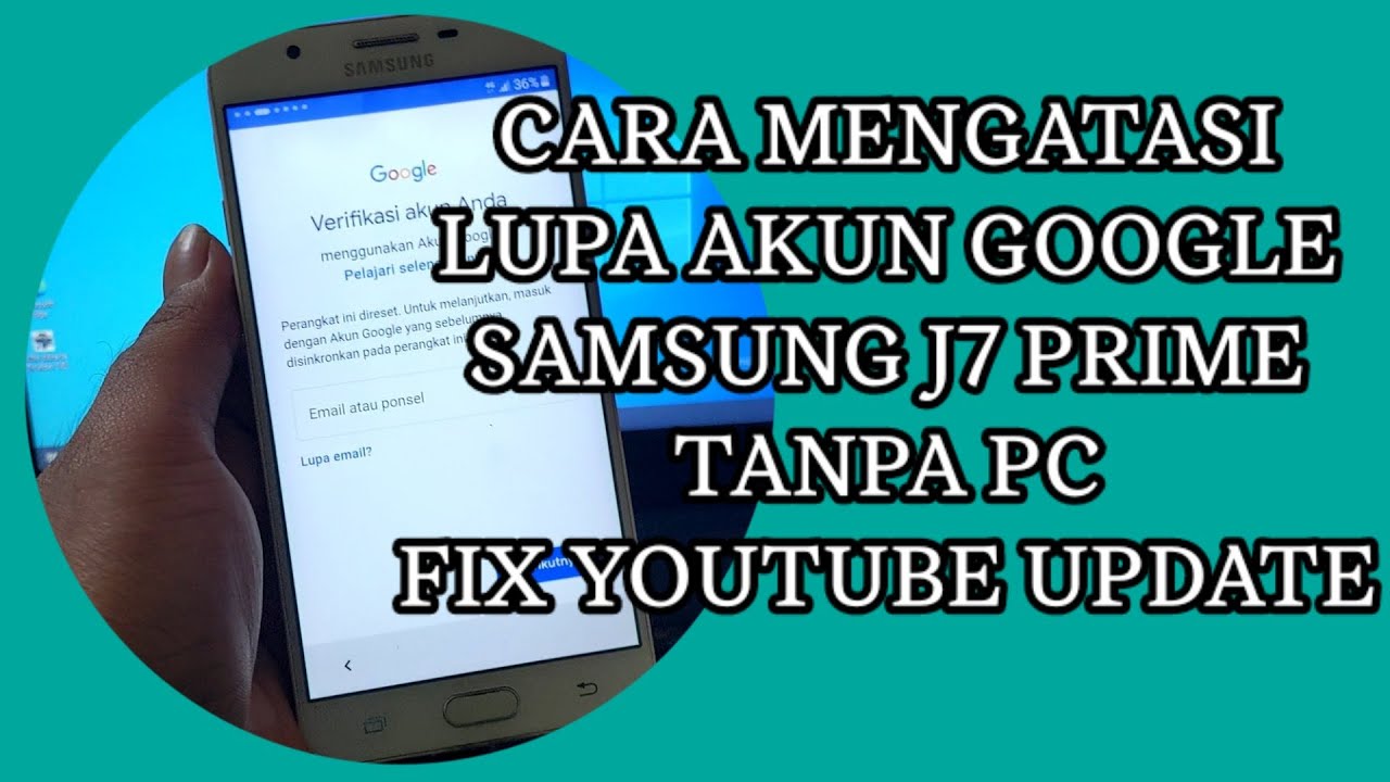 FRP BYPASS AKUN GOOGLE SAMSUNG J7 PRIME TANPA PC FIX YOUTUBE UPDATE #samsungj7prime
