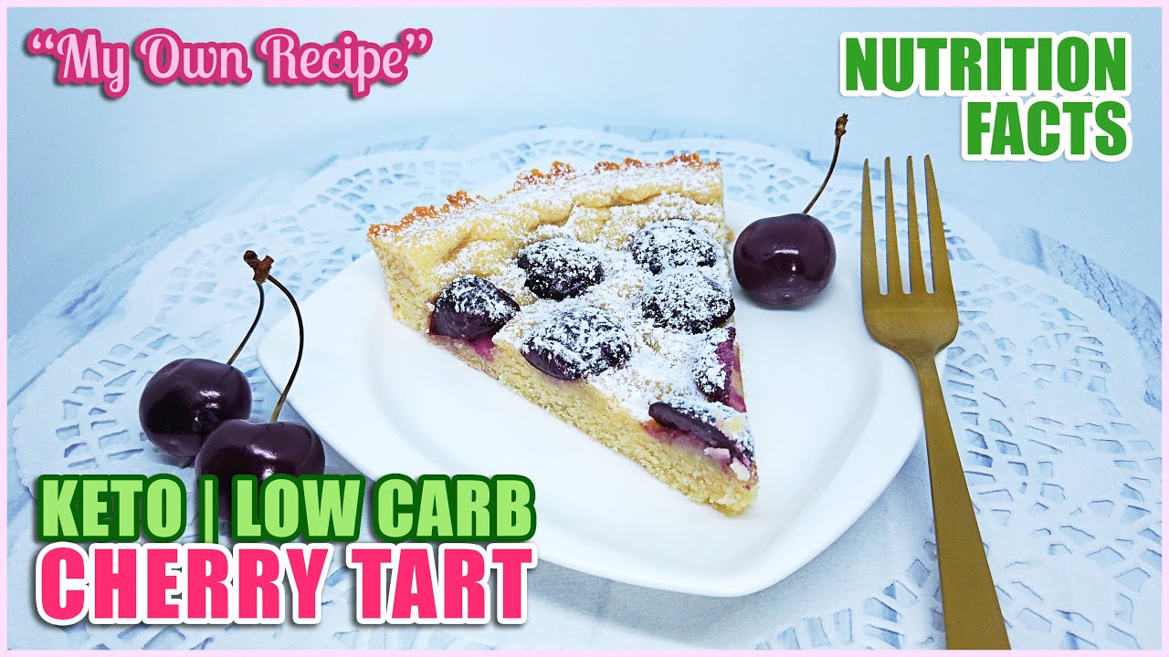 KETO CHERRY TART - (Recipe Credits: Xueli's Kitchen)
