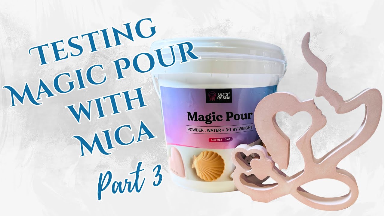 Testing Let’s Resin Magic Pour with Mica - Part 3