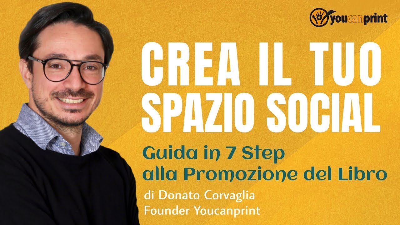 Step 1 - CREA LA TUA PAGINA FACEBOOK - Guida in 7 step alla promozione del libro