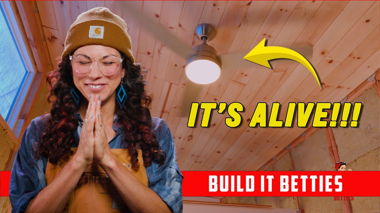 The Tiny House Lights Finally Work! Wiring & Interior Build | Build It Betties Ep 5
