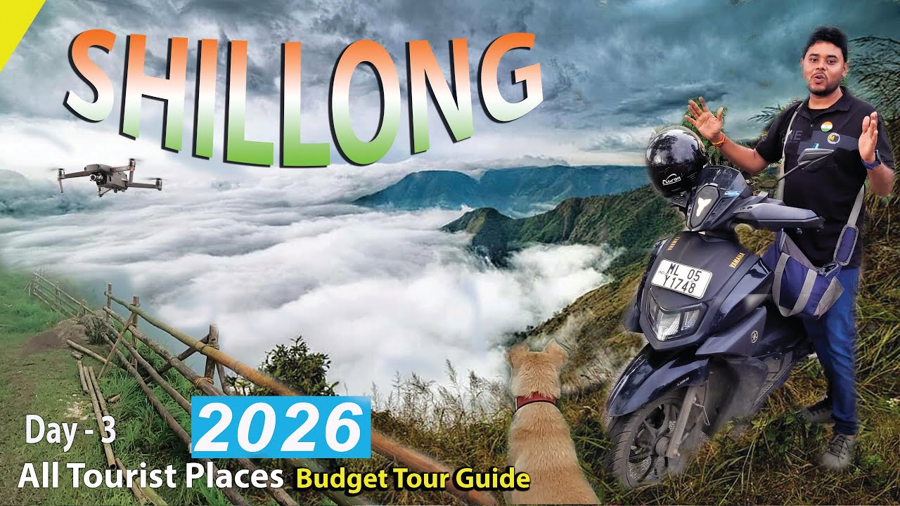 Meghalaya Tour 2026 | Shillong Tourist Places | Meghalaya Tour Day -3