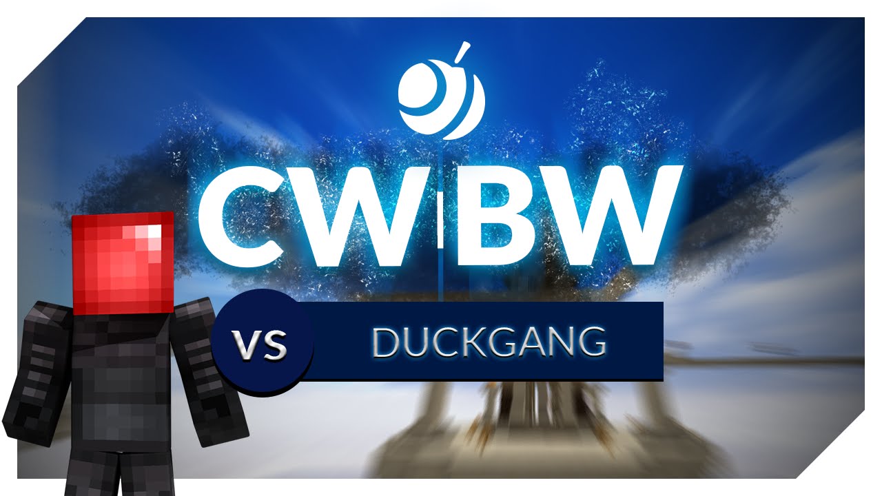 CWBW | ApfelCrew vs DuckGang | Äpfel