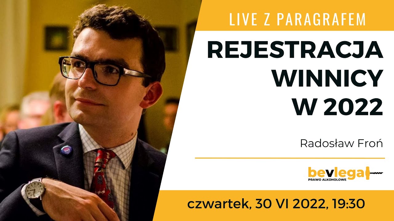 Rejestracja winnicy w 2022 r. LIVE Z PARAGRAFEM 30 VI 2022
